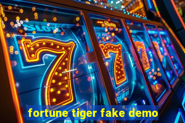 fortune tiger fake demo